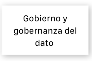 Gobierno y gobernanza del dato 