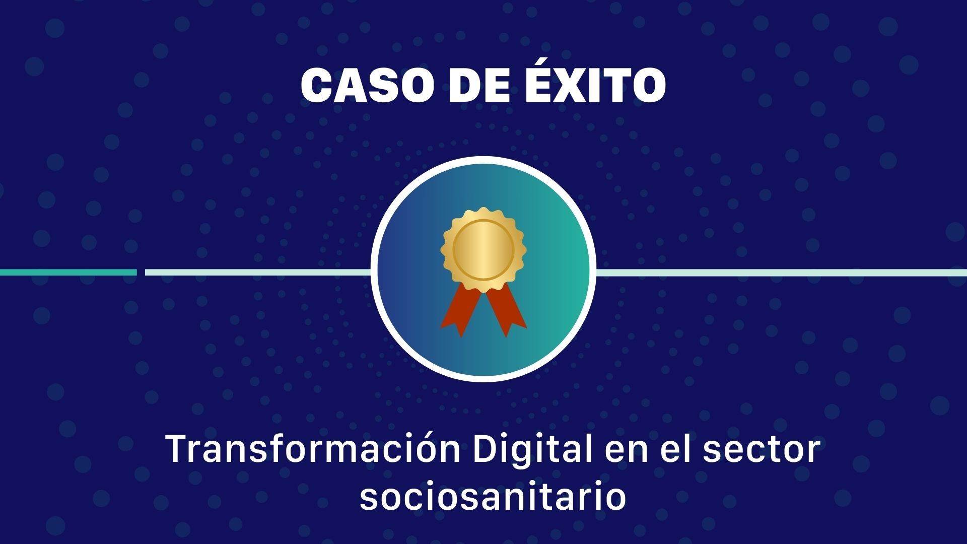 Transformación Digital en el sector sociosanitario